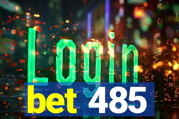 bet 485